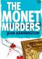 [Murders by Design 02] • The Monet Murders